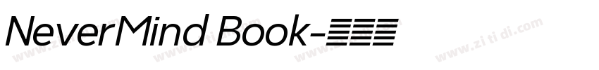 NeverMind Book字体转换 NeverMind Book字体转换